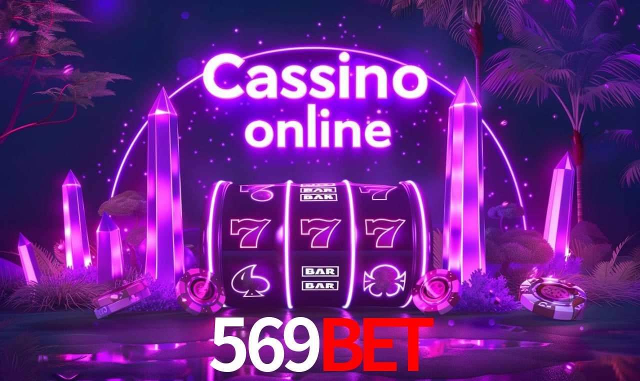 569Bet - cassino ao vivo